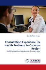 Consultation Experience for Health Problems in Oromiya Region