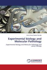 Experimental biology and Molecular Pathology