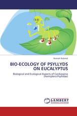 BIO-ECOLOGY OF PSYLLYDS ON EUCALYPTUS