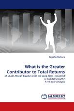 What is the Greater Contributor to Total Returns