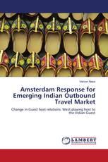 Amsterdam Response for Emerging Indian Outbound Travel Market