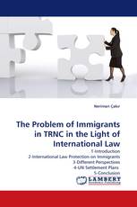 The Problem of Immigrants in TRNC in the Light of International Law