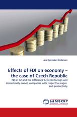Effects of FDI on economy – the case of Czech Republic