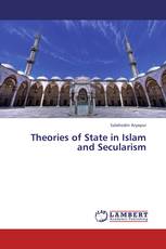 Theories of State in Islam and Secularism