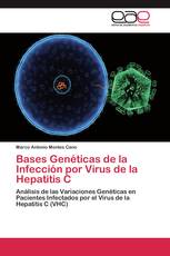 Bases Genéticas de la Infección por Virus de la Hepatitis C