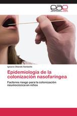 Epidemiología de la colonización nasofaríngea