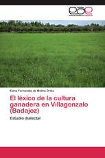 El léxico de la cultura ganadera en Villagonzalo (Badajoz)