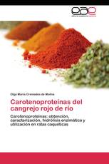 Carotenoproteínas del cangrejo rojo de río