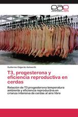 T3, progesterona y eficiencia reproductiva en cerdas