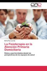 La Fisioterapia en la Atención Primaria Domiciliaria