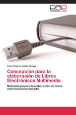 Concepción para la elaboración de Libros Electrónicos Multimedia