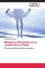 Militancia feminista en la ciudad de La Plata
