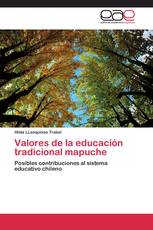 Valores de la educación tradicional mapuche