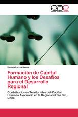 Formación de Capital Humano y los Desafíos para el Desarrollo Regional