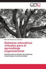 Sistemas educativos virtuales para el aprendizaje organizacional