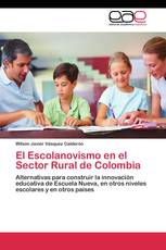 El Escolanovismo en el Sector Rural de Colombia