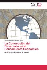 La Concepción del Desarrollo en el Pensamiento Económico