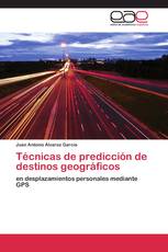 Técnicas de predicción de destinos geográficos