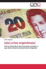 la(s) crisis argentina(s)