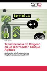 Transferencia de Oxígeno en un Biorreactor Tanque Agitado