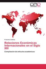 Relaciones Económicas Internacionales en el Siglo XXI