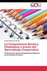 La Competencia Social y Ciudadana a través del Aprendizaje Cooperativo