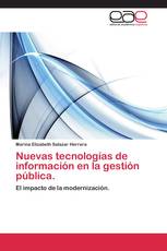 Nuevas tecnologías de información en la gestión pública.