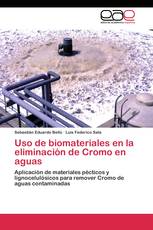 Uso de biomateriales en la eliminación de Cromo en aguas