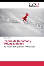 Teoría de Subastas y Privatizaciones