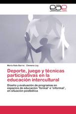 Deporte, juego y técnicas participativas en la educación intercultural