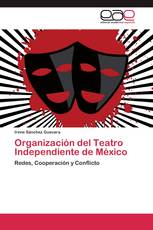Organización del Teatro Independiente de México