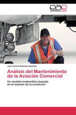 Análisis del Mantenimiento de la Aviación Comercial