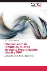 Planeamiento de Productos Nuevos Mediante Programación Lineal y MRP