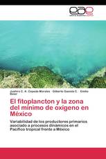 El fitoplancton  y la zona del mínimo de oxígeno en México