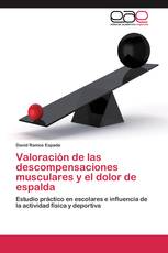 Valoración de las descompensaciones musculares y el dolor de espalda