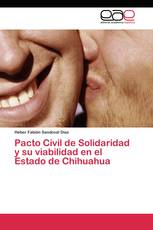 Pacto Civil de Solidaridad y su viabilidad en el Estado de Chihuahua