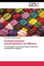 Fortalecimiento etnolingüístico en México