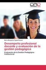 Desempeño profesional docente y evaluación de la gestión pedagógica