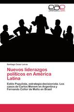 Nuevos liderazgos políticos en América Latina