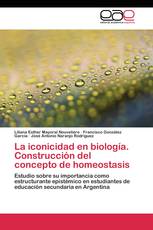 La iconicidad en biología. Construcción del concepto de homeostasis