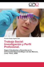 Trabajo Social: Investigación y Perfil Profesional.