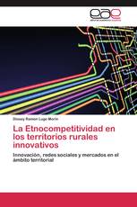 La Etnocompetitividad en los territorios rurales innovativos