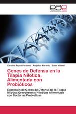 Genes de Defensa en la Tilapia Nilotica, Alimentada con Probióticos