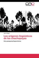 Los orígenes lingüísticos de los chachapoyas