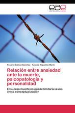 Relación entre ansiedad ante la muerte, psicopatología y personalidad