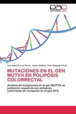 Mutaciones en el gen MUTYH en poliposis colorrectal