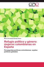 Refugio político y género: mujeres colombianas en España