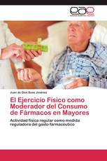 El Ejercicio Físico como Moderador del Consumo de Fármacos en Mayores