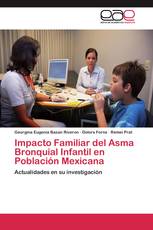 Impacto Familiar del Asma Bronquial Infantil en Población Mexicana