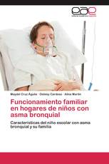 Funcionamiento familiar en hogares de niños con asma bronquial